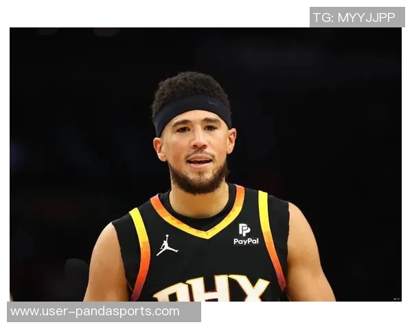 布克半场表现出色10中4砍下13分2篮板7助攻完美控制比赛未出现失误 布克半场表现出色10中4砍下13分2篮板7助攻完美控制比赛未出现失误